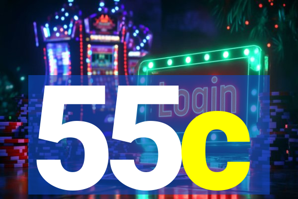 55c