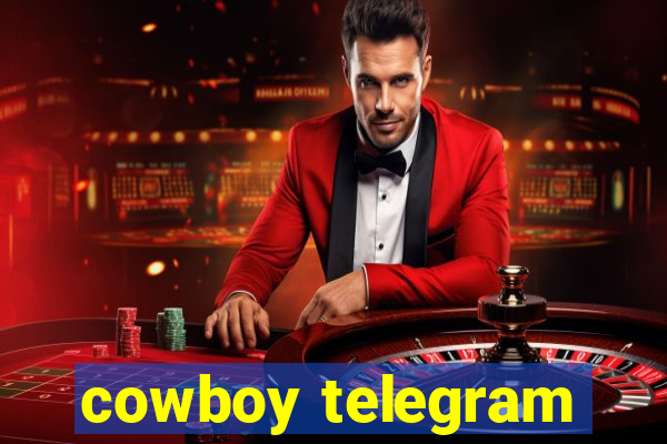 cowboy telegram