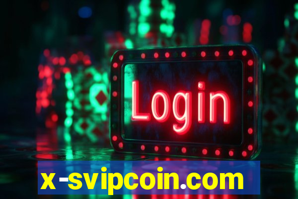 x-svipcoin.com