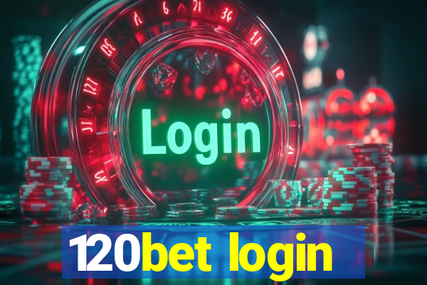 120bet login