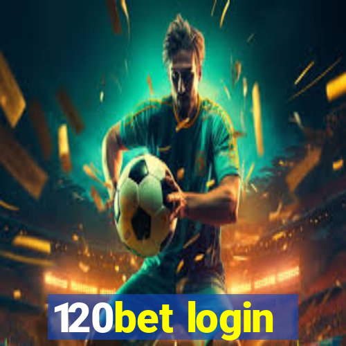 120bet login