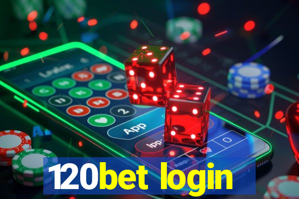 120bet login