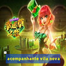 acompanhante vila nova