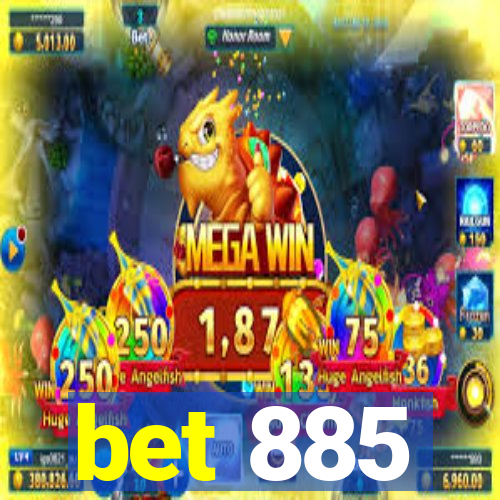 bet 885