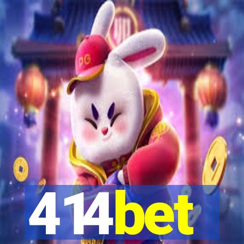 414bet