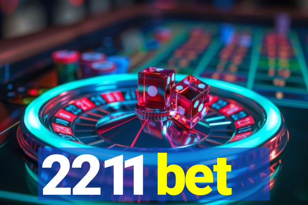 2211 bet