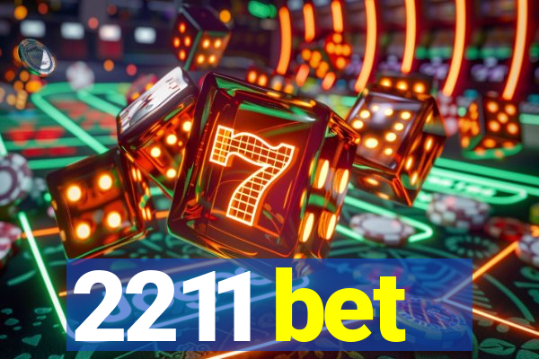 2211 bet