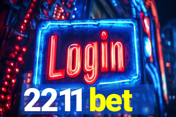 2211 bet