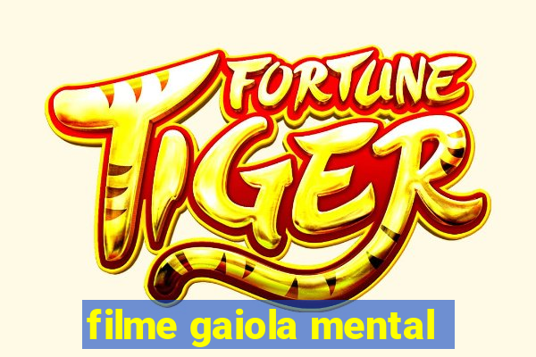 filme gaiola mental