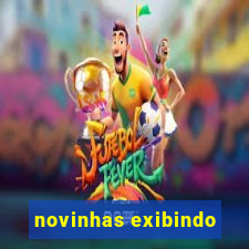 novinhas exibindo