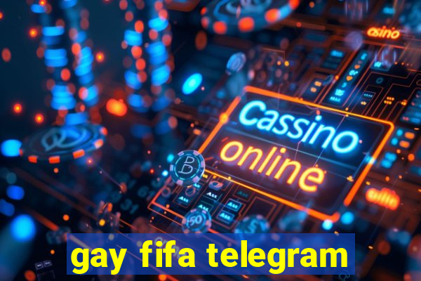 gay fifa telegram