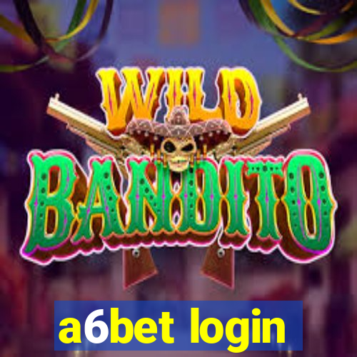 a6bet login