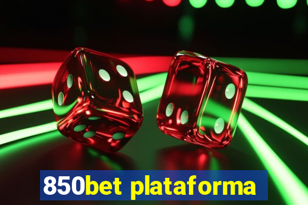 850bet plataforma