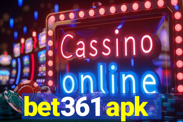 bet361 apk