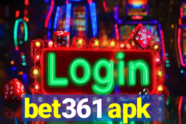 bet361 apk