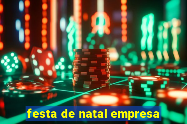 festa de natal empresa