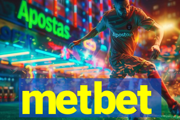 metbet