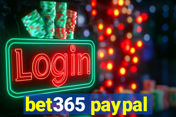 bet365 paypal