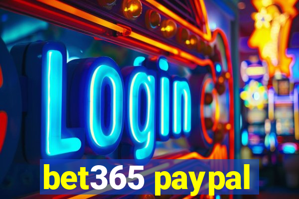 bet365 paypal