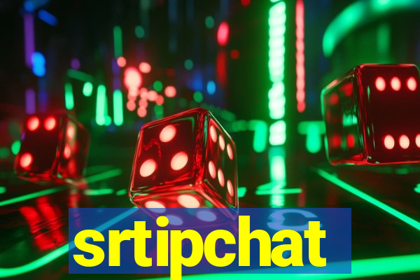 srtipchat