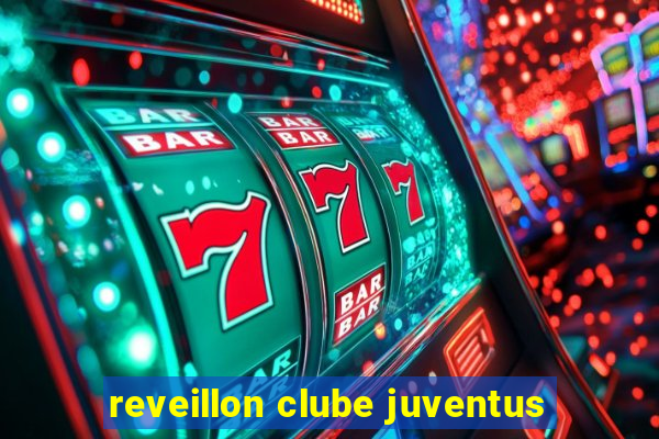 reveillon clube juventus