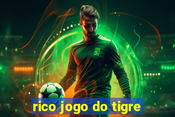 rico jogo do tigre