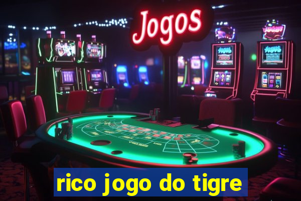 rico jogo do tigre