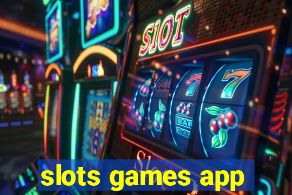 slots games app