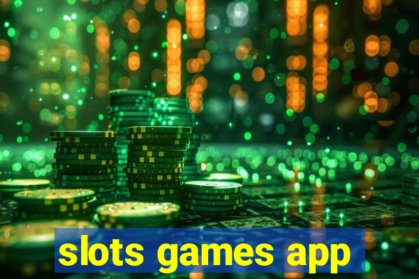 slots games app