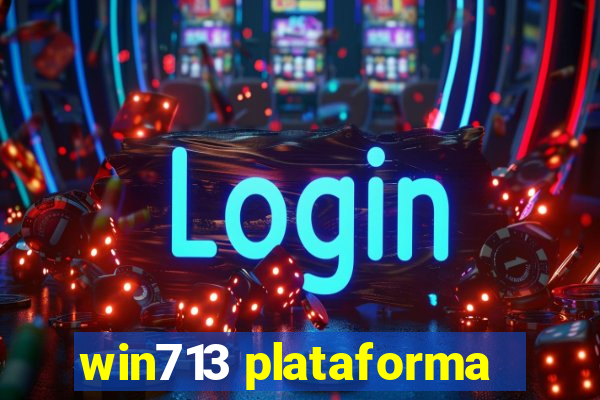 win713 plataforma