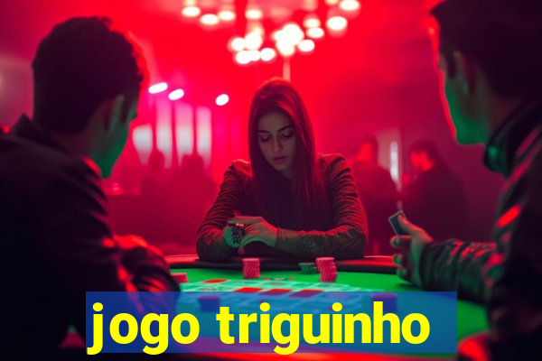 jogo triguinho