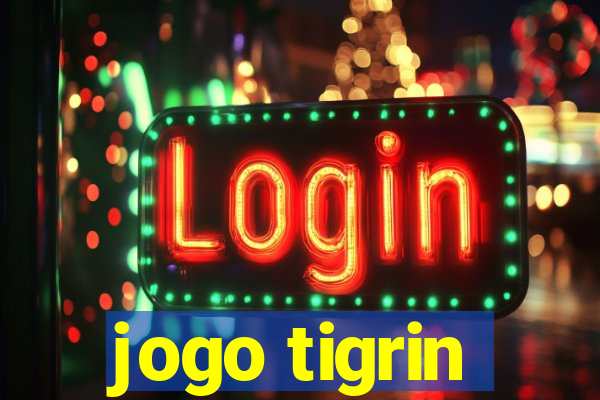 jogo tigrin