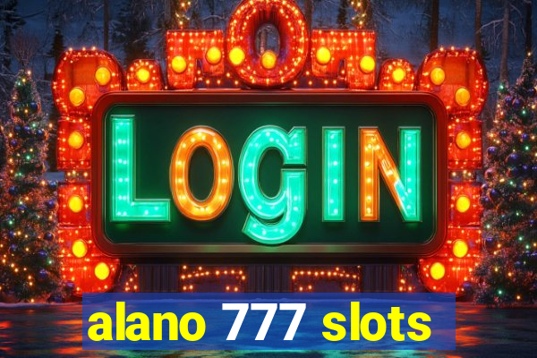 alano 777 slots