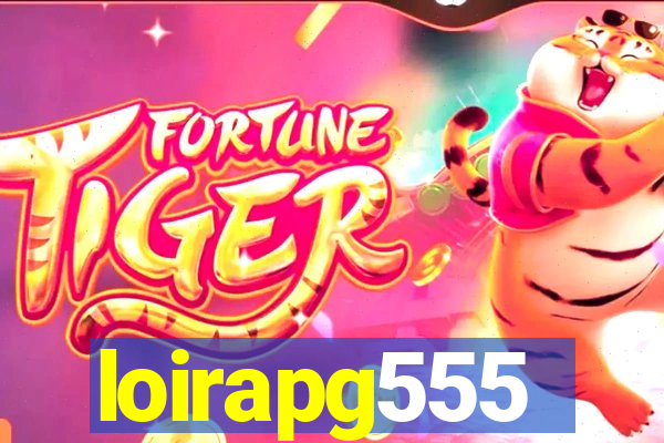 loirapg555