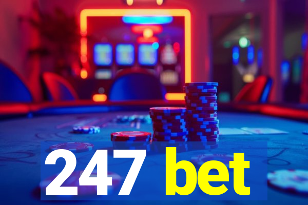 247 bet