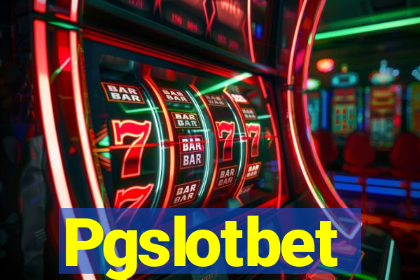 Pgslotbet