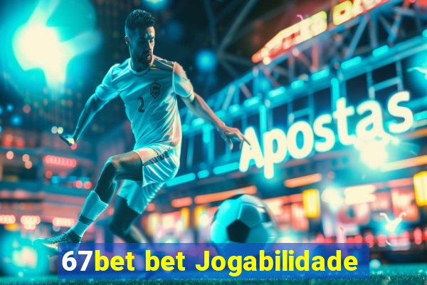 67bet bet Jogabilidade