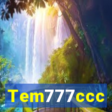 Tem777ccc