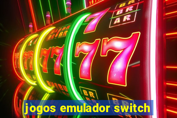 jogos emulador switch