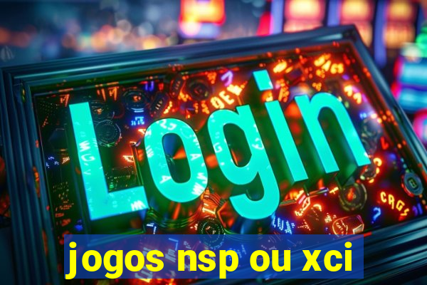 jogos nsp ou xci