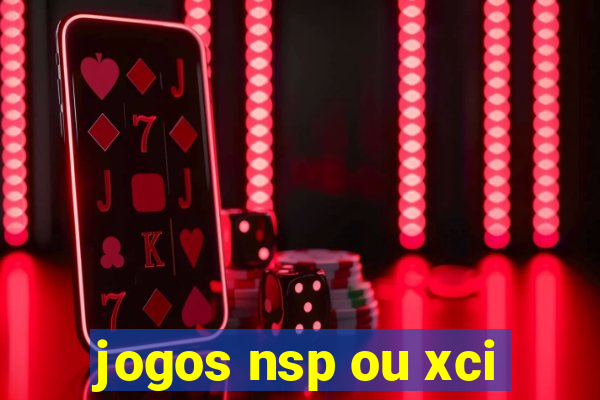 jogos nsp ou xci