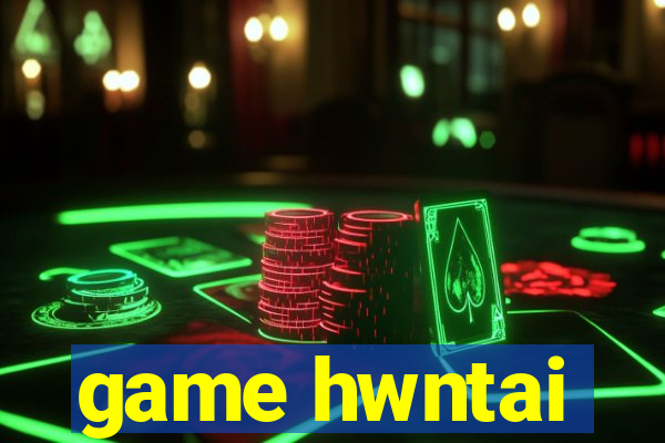 game hwntai