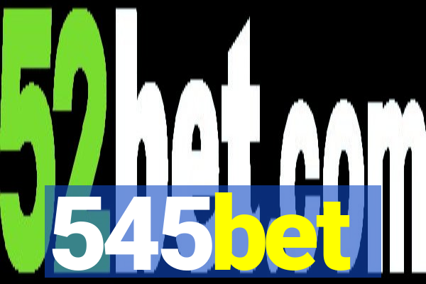 545bet