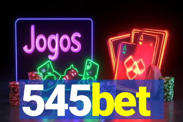 545bet