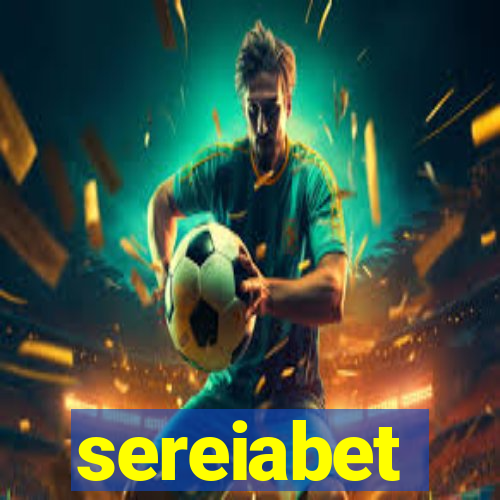 sereiabet