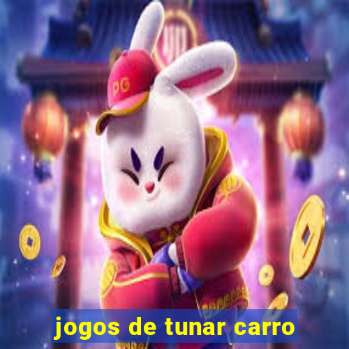 jogos de tunar carro