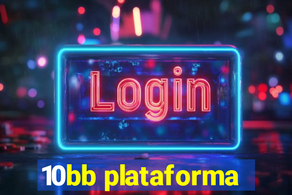 10bb plataforma