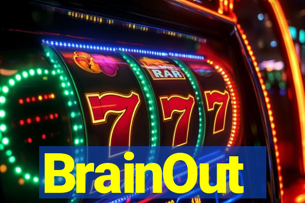 BrainOut