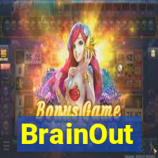 BrainOut