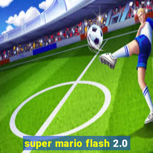 super mario flash 2.0